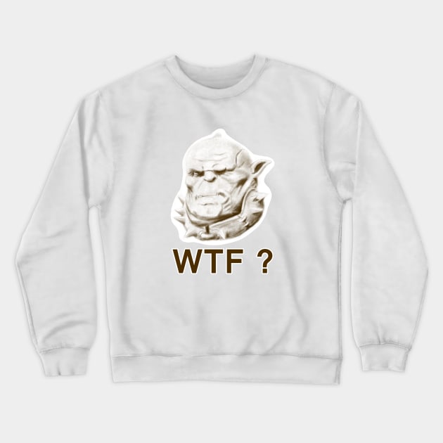 Ork WTF Crewneck Sweatshirt by Zimart